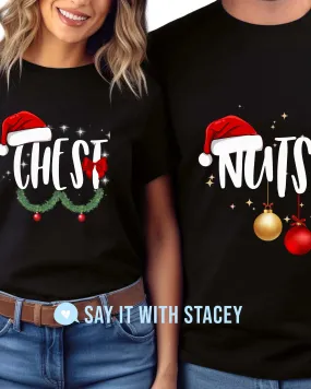 CHEST NUTS Tshirt set - Christmas His & Her Shirt Set