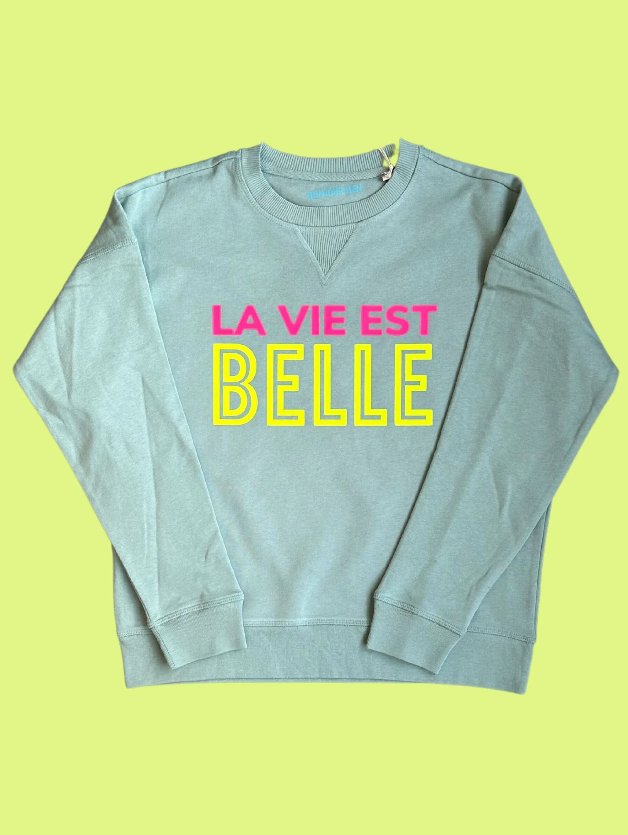 La vie est belle Sweatshirt - Jade Grün/Neon