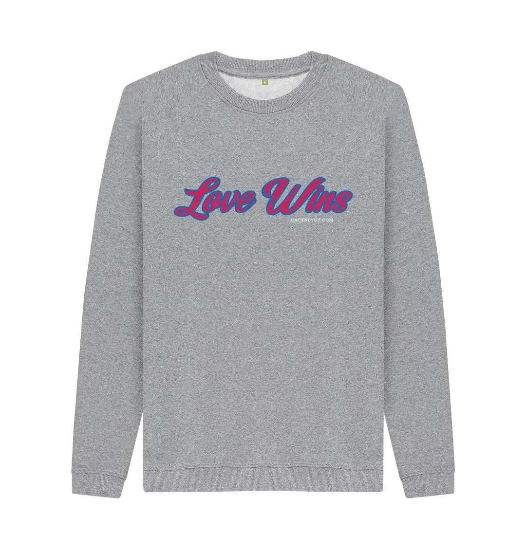 Love Wins  100% organic Unisex Sweatshirt.  Black,  Navy, Khaki, Grey. Free UK postage