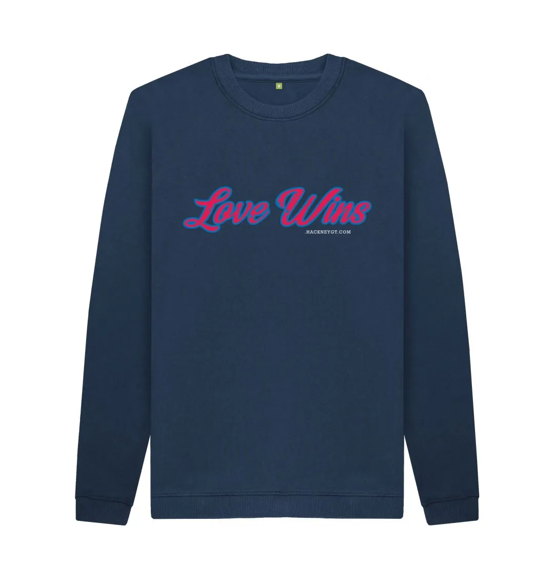 Love Wins  100% organic Unisex Sweatshirt.  Black,  Navy, Khaki, Grey. Free UK postage